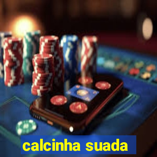 calcinha suada